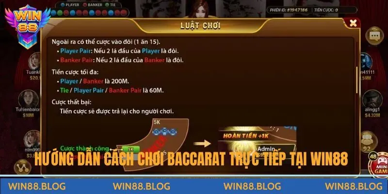 Hướng dẫn cách chơi Baccarat trực tiếp Win88